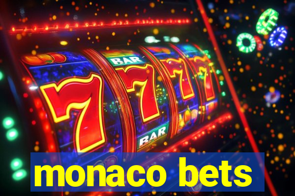 monaco bets